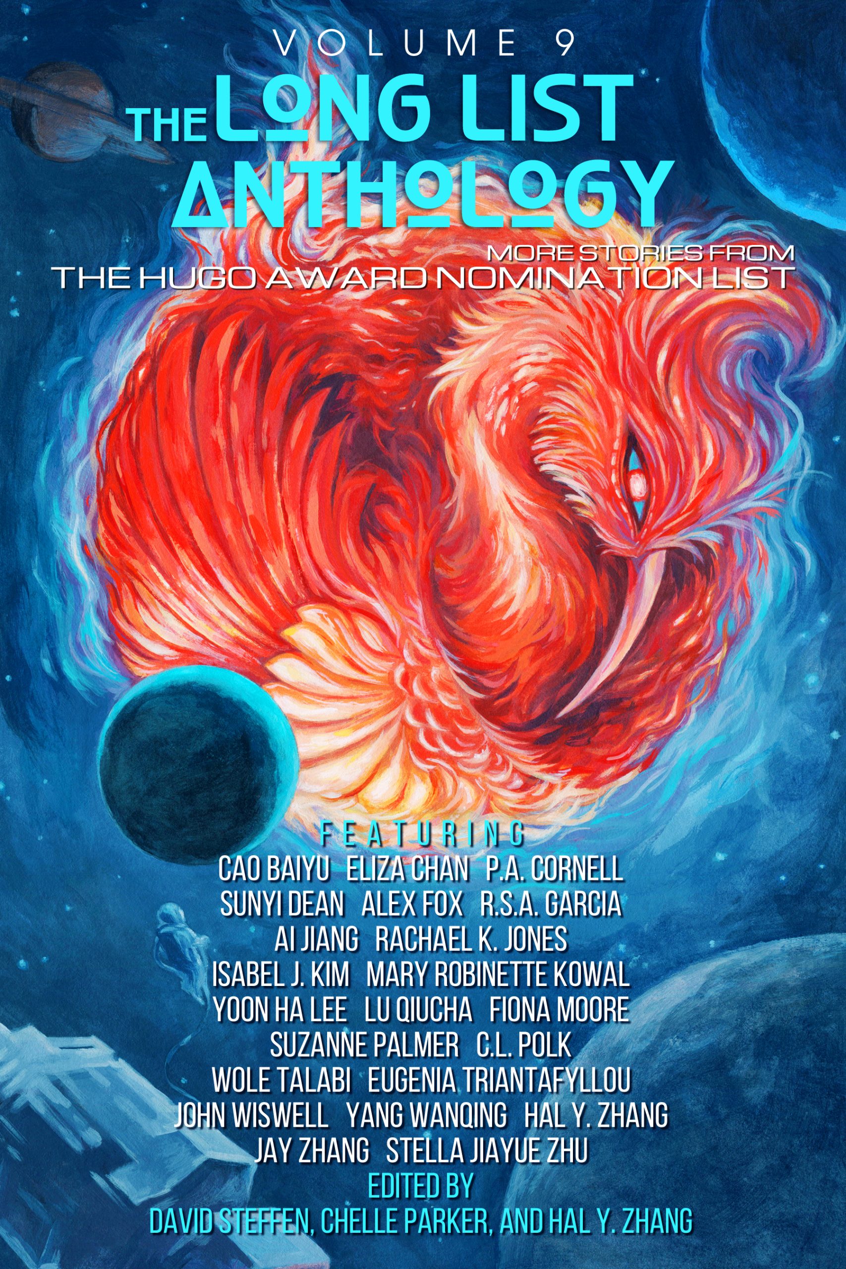 Long List Anthology Volume 9 cover: Cover art by Evelyne Park 
shows a red kiwi bird floating in space and curled into a ball so that it resembles a sun, among a blue background and planets, with lighter blue title text and white text to list all the authors. In the foreground alongside the authors is a spacecraft with a tethered astronaut facing toward the bird